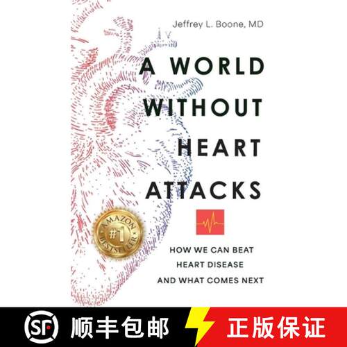 【3-4周达】A World Without Heart Attacks:  How We Can Beat Heart Disease - And What Comes Next [9798895762233]