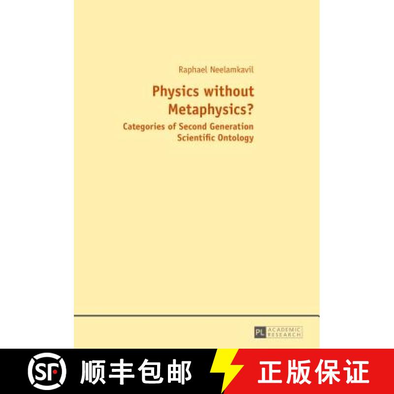 【3-4周达】Physics without Metaphysics? : With an Appraisal by Prof. Saju Chackalackal [9783631664315]