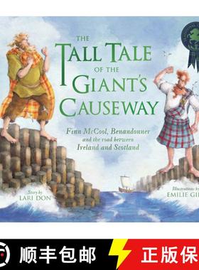 【3-4周达】The Tall Tale of the Giant's Causeway: Finn McCool, Benandonner and the Road Between Irela... [9781782508151]