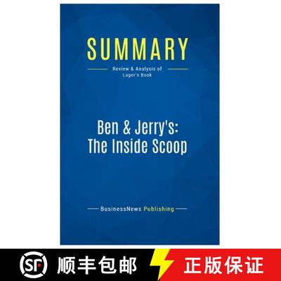 【3-4周达】Summary: Ben & Jerry's: The Inside Scoop: Review and Analysis of Lager's Book [9782511048283]