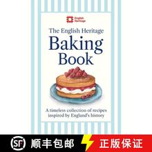 【3-4周达】The English Heritage Baking Book : A timeless collection of classic recipes inspired by En... [9781399629423]
