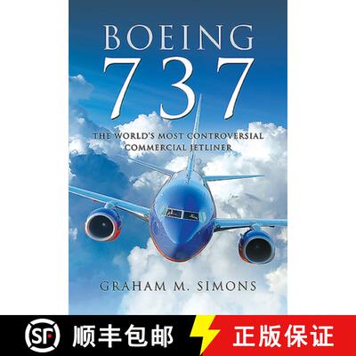 【3-4周达】Boeing 737: The World's Most Controversial Commercial Jetliner [9781526787231]