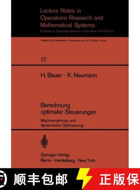 【3-4周达】Berechnung Optimaler Steuerungen: Maximumprinzip Und Dynamische Optimierung [9783540046431]