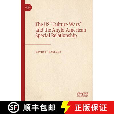 【3-4周达】精装 The US Culture Wars and the Anglo-American Special Relationship [9783030185480]