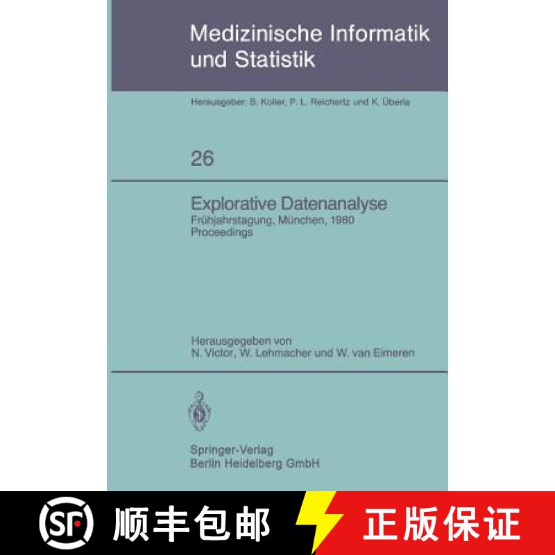【4周达】Explorative Datenanalyse : Frühjahrstagung der GMDS München, 21.-22. März 1980 [9783540102816]
