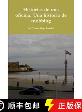 【3-4周达】Historias de una oficina. Una historia de mobbing [9781445716060]
