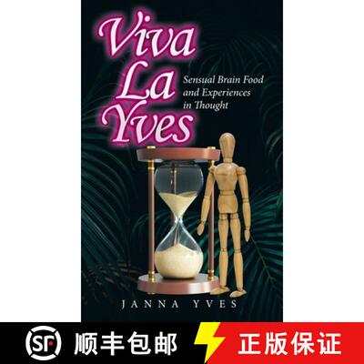 【3-4周达】Viva La Yves: Sensual Brain Food and Experiences in Thought [9781665720809]