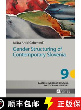 【3-4周达】Gender Structuring of Contemporary Slovenia [9783631660850]