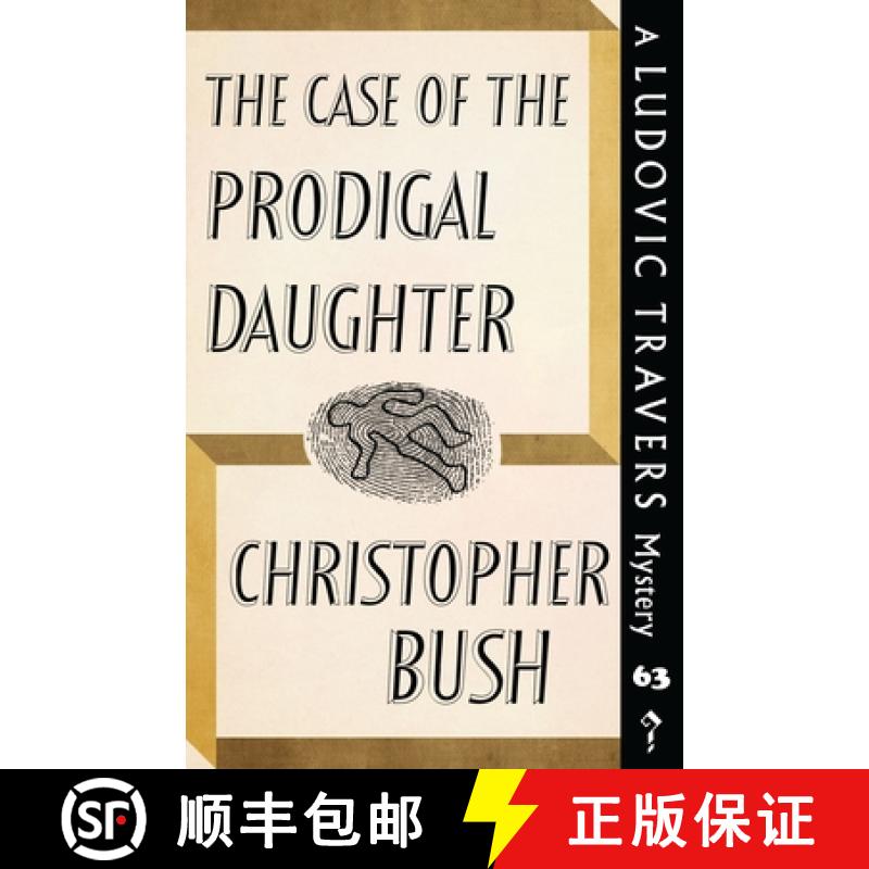 【3-4周达】The Case of the Prodigal Daughter: A Ludovic Travers Mystery [9781915014825]