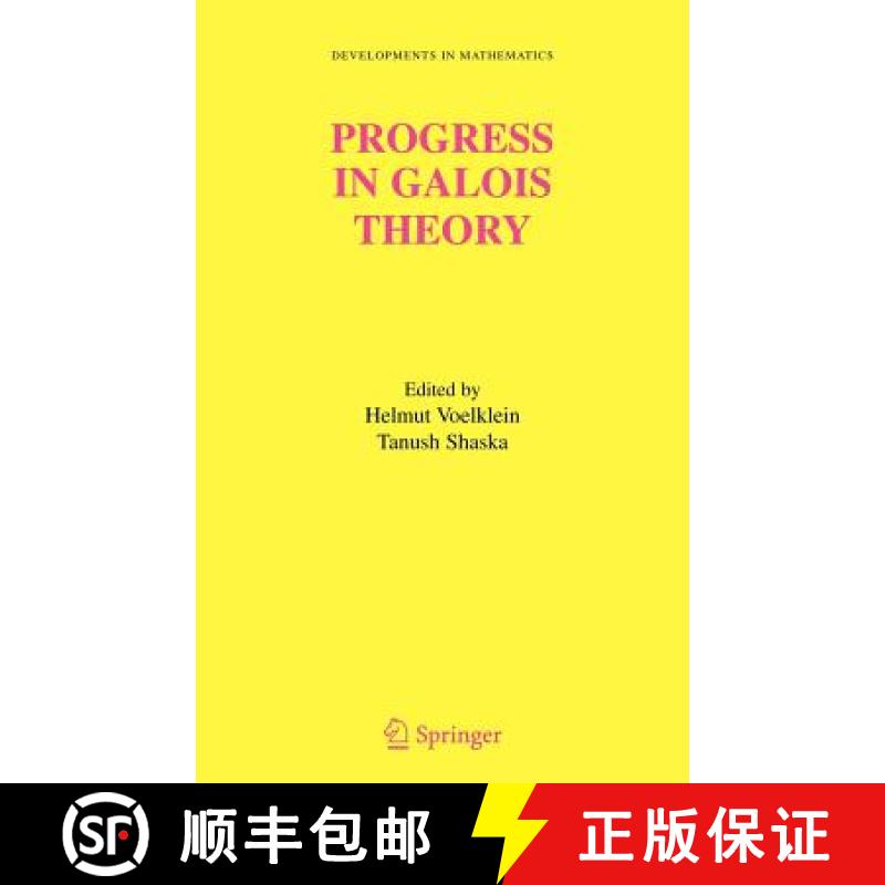 【3-4周达】Progress in Galois Theory : Proceedings of John Thompson's 70th Birthday Conference [9780387235332]