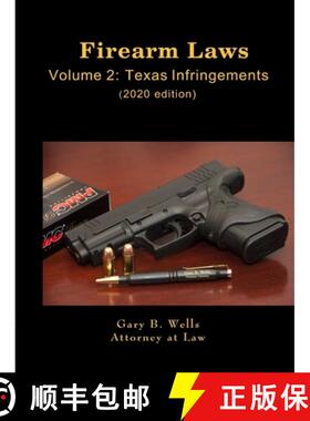 【3-4周达】Firearm Laws Volume 2: Texas Infringements [9781794789012]