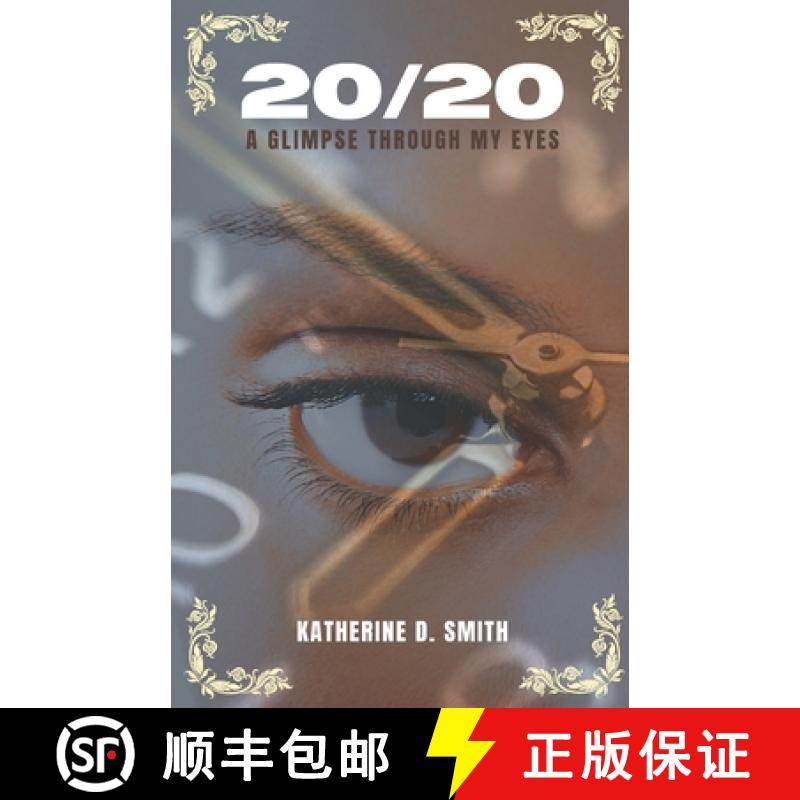 预订 20/20: A Glimpse Through My Eyes [9781649538260]
