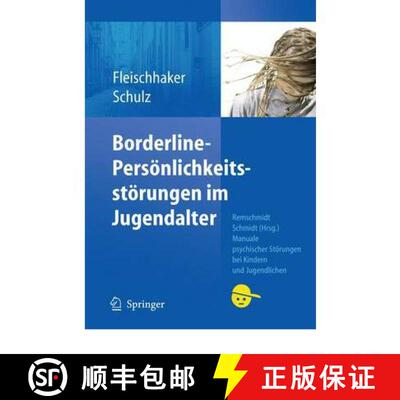 【3-4周达】Borderline Persoenlichkeitsstoerungen im Jugendalter [9783540682837]