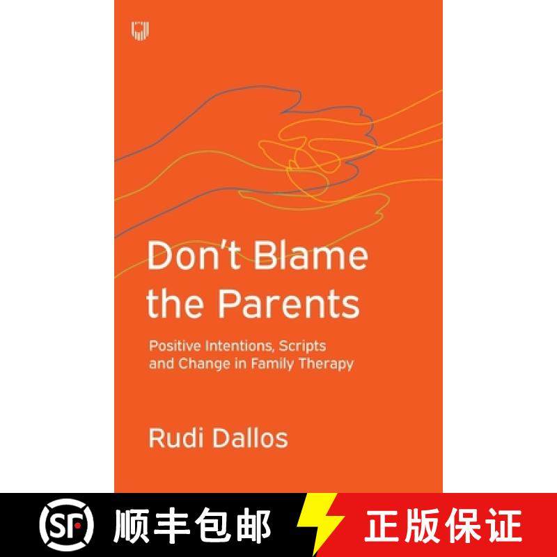 【3-4周达】Don't Blame the Parents: Corrective Scripts and the Development of Problems in Families [9780335243457]