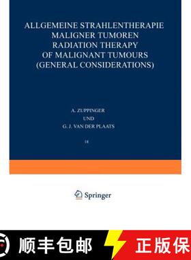 【3-4周达】Allgemeine Strahlentherapie Maligner Tumoren / Radiation Therapy of Malignant Tumours (Gen... [9783642999253]