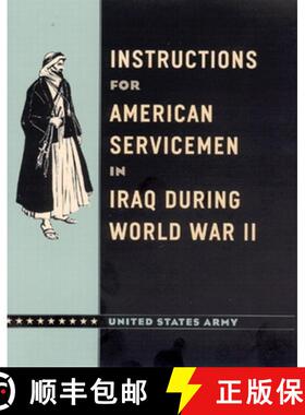 【3-4周达】Instructions for American Servicemen in Iraq during World War II [9780226841700]