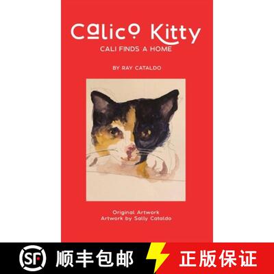 【3-4周达】CALICO KITTY: CALI FINDS A HOME [9781962849166]