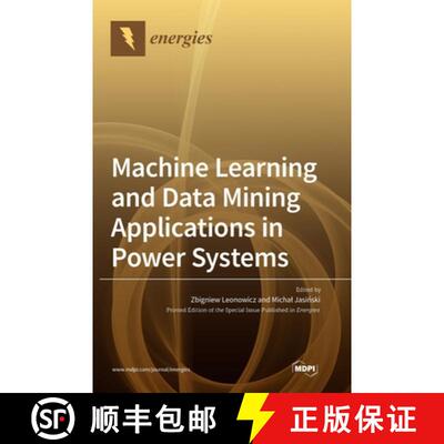【3-4周达】Machine Learning and Data Mining Applications in Power Systems [9783036541778]