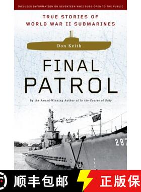 【3-4周达】Final Patrol: True Stories of World War II Submarines [9780451219510]