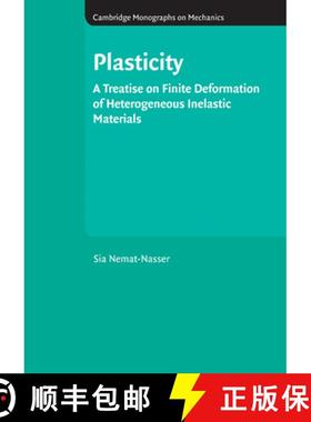 【3-4周达】Plasticity: A Treatise on Finite Deformation of Heterogeneous Inelastic Materials - Plasti... [9780521839792]