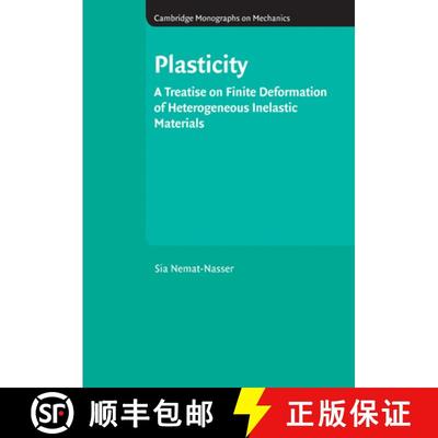 【3-4周达】Plasticity: A Treatise on Finite Deformation of Heterogeneous Inelastic Materials - Plasti... [9780521839792]