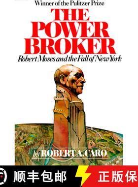 【3-4周达】The Power Broker: Robert Moses and the Fall of New York [9780394720241]