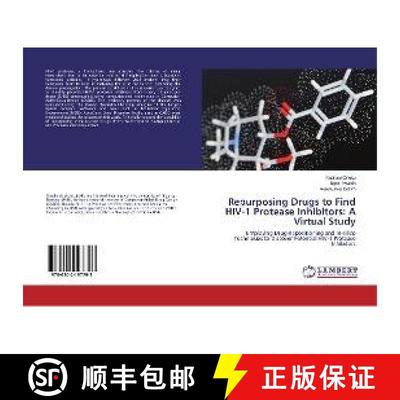 预订 Repurposing Drugs to Find HIV-1 Protease Inhibitors: A Virtual Study [9786202197793]