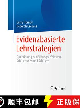 【3-4周达】Evidenzbasierte Lehrstrategien : Optimierung des Bildungserfolgs von Schülerinnen und Sch... [9783031392931]