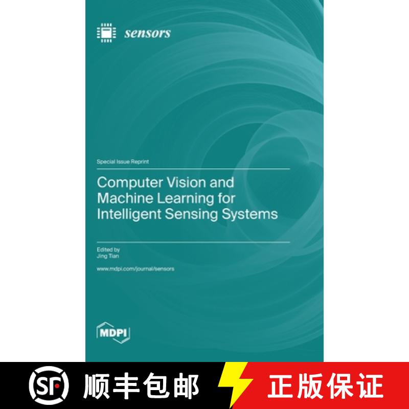 【3-4周达】Computer Vision and Machine Learning for Intelligent Sensing Systems [9783036578682]