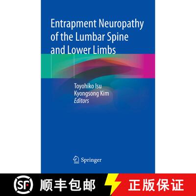 【3-4周达】Entrapment Neuropathy of the Lumbar Spine and Lower Limbs [9789813362062]