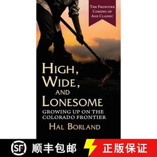 【3-4周达】High, Wide and Lonesome: Growing Up on the Colorado Frontier [9781648371950]