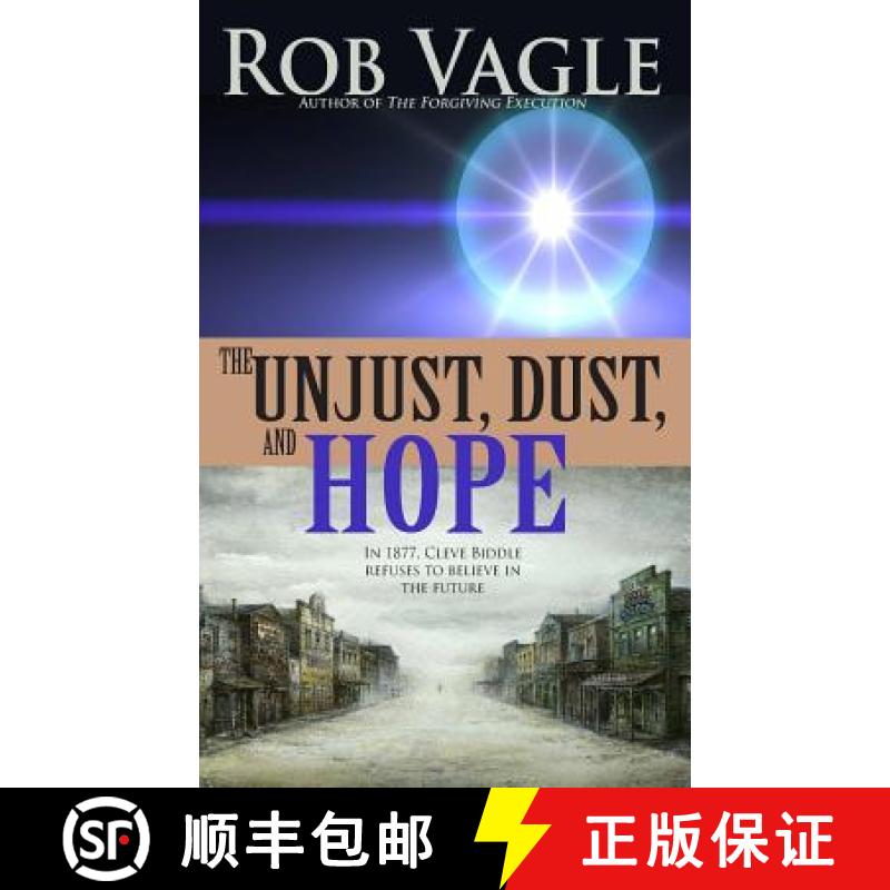 【2-3周达】The Unjust, Dust, And Hope [9780615825335]