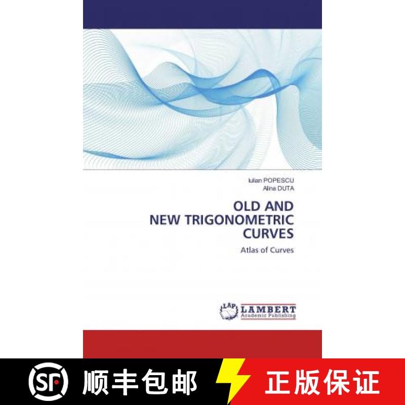 预订 OLD AND NEW TRIGONOMETRIC CURVES [9786200475640]