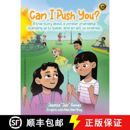 【3-4周达】Can I Push You?: A story about a forever friendship, standing up to bullies, and an act of... [9780228872511]