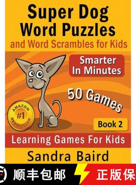 【3-4周达】Super Dog Word Puzzles and Word Scrambles: Learning Games for Kids [9781681272238]