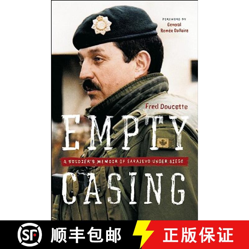 【3-4周达】Empty Casing: A Soldier's Memoir of Sarajevo Under Siege [9781553654490]