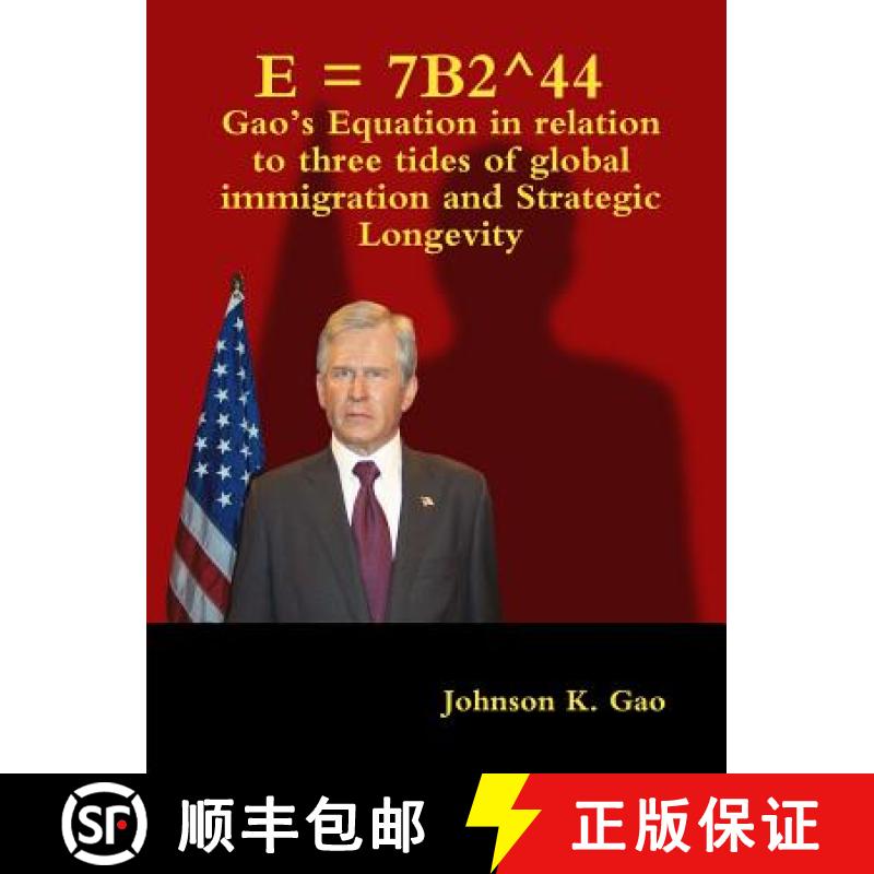【3-4周达】E = 7b2 Degrees44 Gao's Equation in Relation to Three Tides of Global Immigration and Stra... [9781365772092]