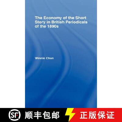 【3-4周达】精装 The Economy of the Short Story in British Periodicals of the 1890s [9780415977333]
