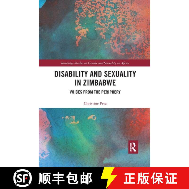 【3-4周达】Disability and Sexuality in Zimbabwe: Voices from the Periphery [9780367594213]