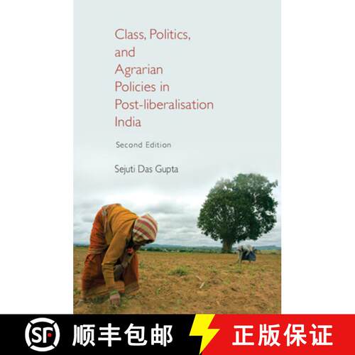 【3-4周达】精装 Class, Politics, and Agrarian Policies in Post-liberalisation India [9781009481335]