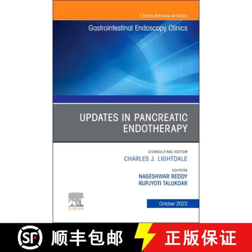 【3-4周达】精装 Updates in Pancreatic Endotherapy, an Issue of Gastrointestinal Endoscopy Clinics: Vo... [9780443183621]