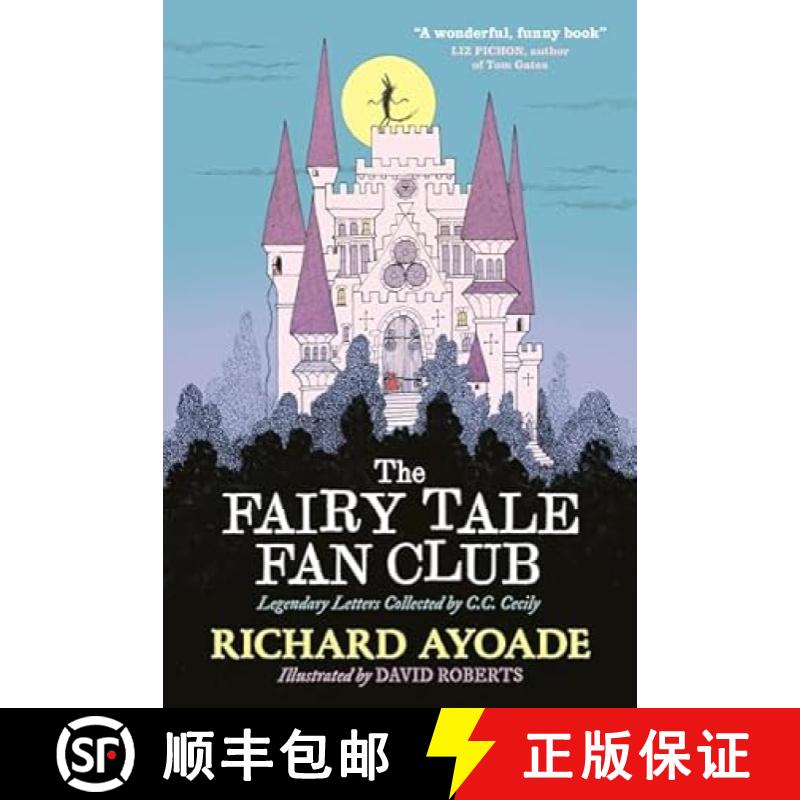 【3-4周达】Fairy Tale Fan Club: Legendary Letters Collected by C.C. Cecily [9781529500318]