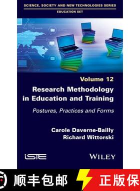 【3-4周达】Research Methodology in Education and Training - Postures, Practices and Forms, Volume 12 [9781786307477]