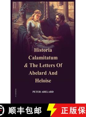 【3-4周达】Historia Calamitatum and the Letters of Abelard and Heloise [9791029916762]