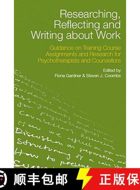 【3-4周达】Researching, Reflecting and Writing about Work : Guidance on Training Course Assignments a... [9780415472302]
