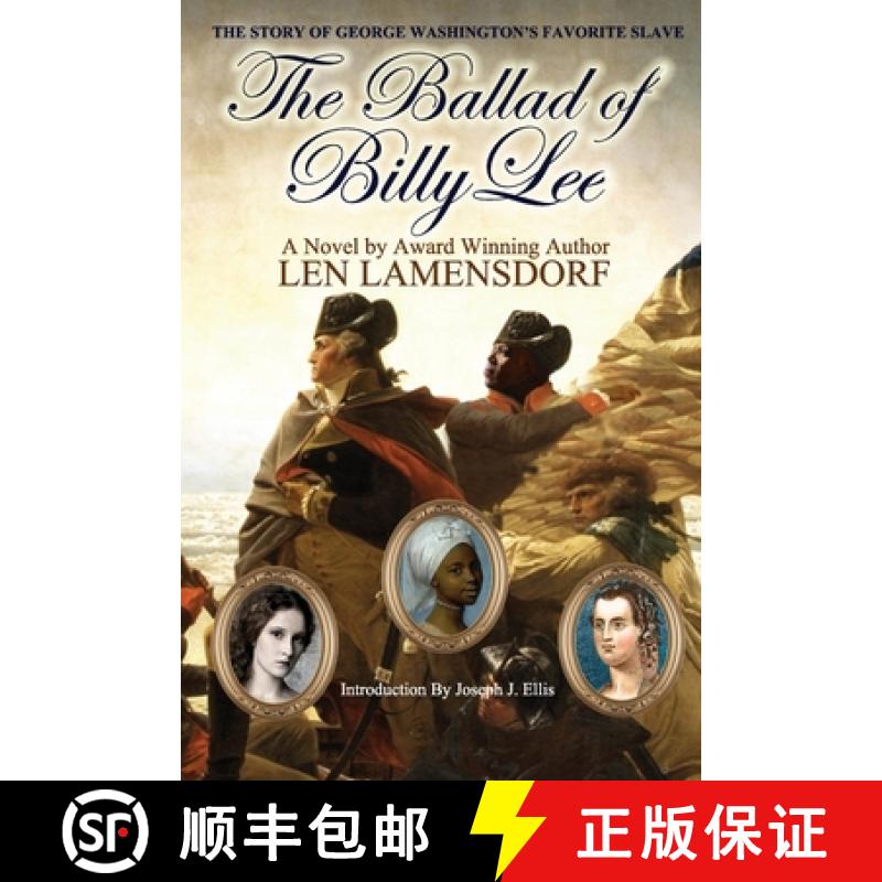 【3-4周达】The Ballad of Billy Lee: George Washington's Favorite Slave [9798648069909]