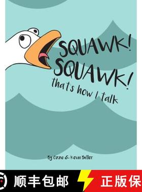【3-4周达】SQUAWK SQUAWK... that's how I talk. [9780359320011]