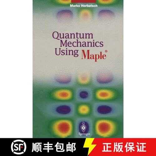 【3-4周达】Quantum Mechanics Using Maple (R) [9783642795404]