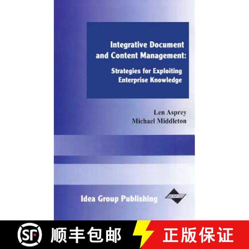 【3-4周达】精装 Integrative Document and Content Management: Strategies for Exploiting Enterprise Kno... [9781591400554]