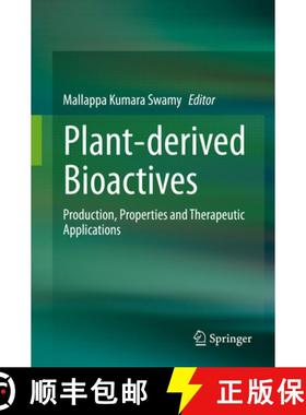 【3-4周达】Plant-Derived Bioactives: Production, Properties and Therapeutic Applications [9789811517600]